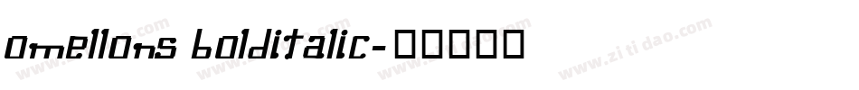 Omellons BoldItalic字体转换